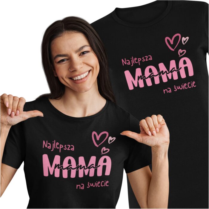 NAJLEPSZA MAMA NA ŚWIECIE- koszulka z nadrukiem - obrazek 2