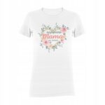 NAJLEPSZA MAMA NA ŚWIECIE- koszulka z nadrukiem