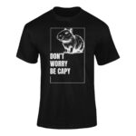 KAPIBARA DON'T WORRY BE CAPY- koszulka z nadrukiem