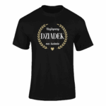 NAJLEPSZY DZIADEK NA ŚWIECIE- koszulka z nadrukiem