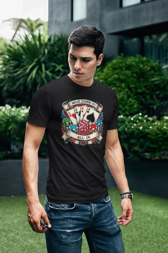 KOSZULKA MĘSKA POKER KASYNO MOJE ZAIMKI TO ALL IN PREZENT DLA POKERZYSTY S - obrazek 2