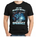 PREZENT DLA SPAWACZA KOSZULKA MĘSKA WŁADCA METALI SPAWALNICZY PREZENT - obrazek 3